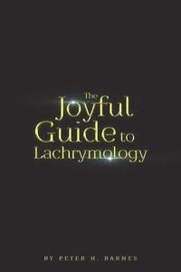 bokomslag The Joyful Guide to Lachrymology