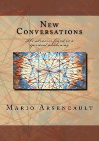 bokomslag New Conversations: The advances found in a spiritual awakening