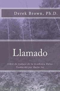 bokomslag Llamado: Libro de trabajo de la Academia Kaleo