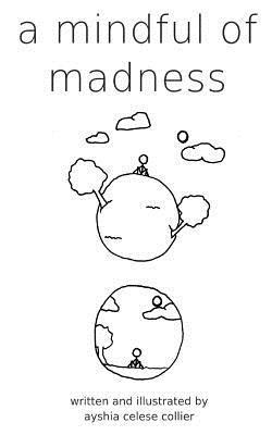 bokomslag A Mindful of Madness