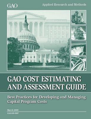 bokomslag Cost Estimating and Assessment Guide: GAO-09-3SP March 2009