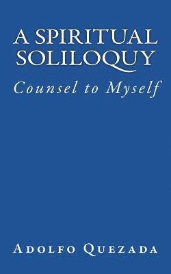 bokomslag Spiritual Soliloquy: Counsel to Myself