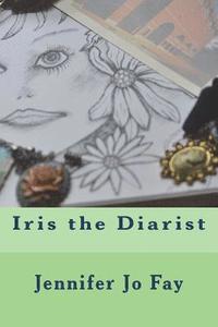 bokomslag Iris the Diarist