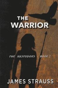 bokomslag The Warrior The Mastodons Book Two