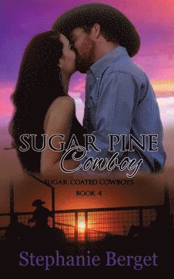 Stephanie Berget - Sugar Pine Cowboy, Häftad