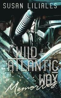bokomslag Wild Atlantic Way - Memories
