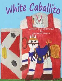 bokomslag White Caballito/Caballito Blanco