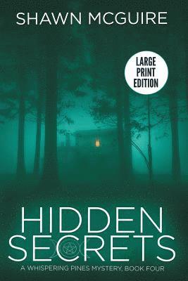 Hidden Secrets: A Whispering Pines Mystery: Book Four 1