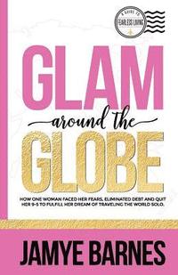 bokomslag Glam Around The Globe
