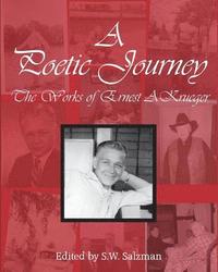 bokomslag A Poetic Journey: The Works of Ernest A. Krueger