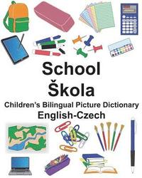 bokomslag English-Czech School/Skola Children's Bilingual Picture Dictionary