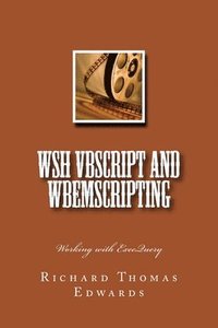 bokomslag WSH VBScript and WbemScripting: Working with ExecQuery