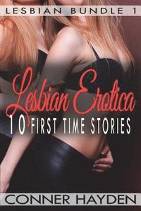 bokomslag Lesbian Erotica - 10 First Time Stories