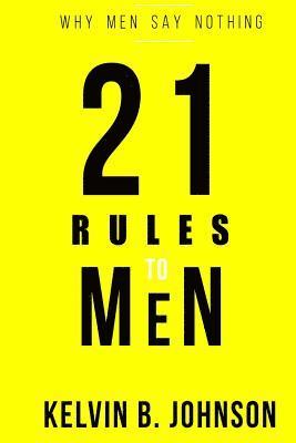 bokomslag 21 Rules to Men: Why Men Say Nothing