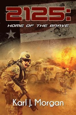 2125: Home of the Brave