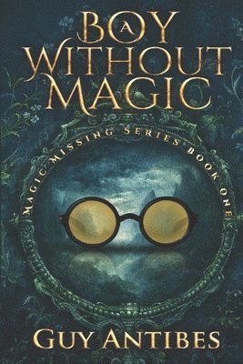 A Boy Without Magic 1