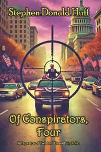 bokomslag Of Conspirators, Four