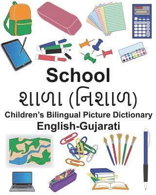 bokomslag English-Gujarati School Children's Bilingual Picture Dictionary