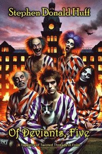 bokomslag Of Deviants, Five