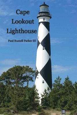 Cape Lookout Lighthouse 1