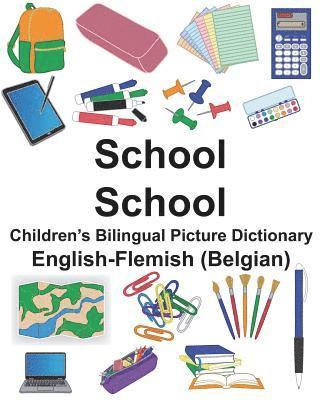bokomslag English-Flemish (Belgian) School/School Children's Bilingual Picture Dictionary