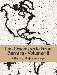 bokomslag Los Cruces de la Gran Barrera: Seccion 2