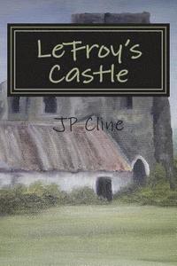 bokomslag LeFroy's Castle