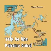 bokomslag Trip to the Panama Canal