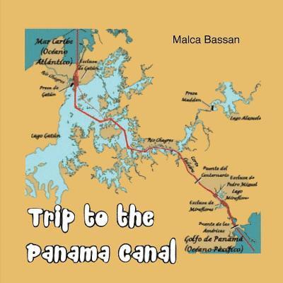 Trip to the Panama Canal 1