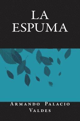 La Espuma 1