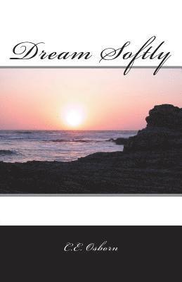 Dream Softly 1