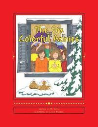 bokomslag Six Colorful Annies: A Pre-school Edition
