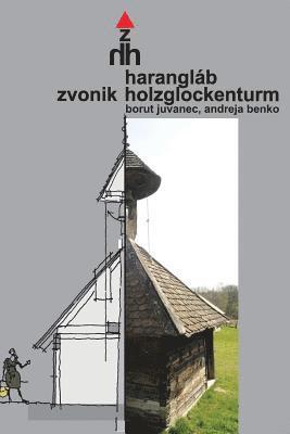 bokomslag haranglab zvonik holzglockenturm