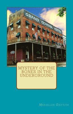 Mystery of the Bones in the Underground 1