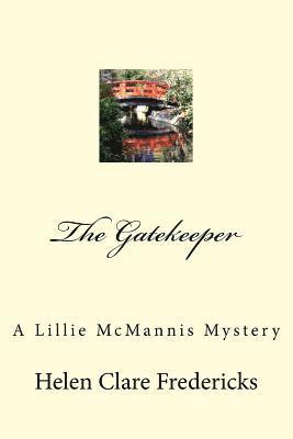 bokomslag The Gatekeeper: A Lillie McMannis Mystery