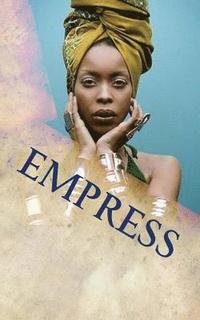 bokomslag Empress: 20 Principles for Rastafari Wife & Mother