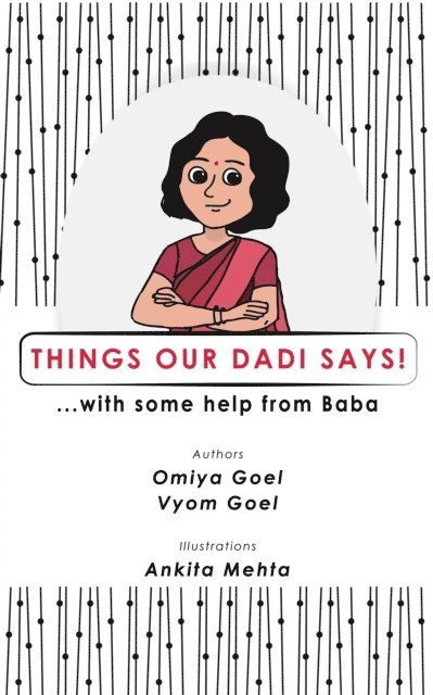 Vyom B Goel, Omiya B Goel, Vyom B. Goel - Things Our Dadi Says ..., Häftad