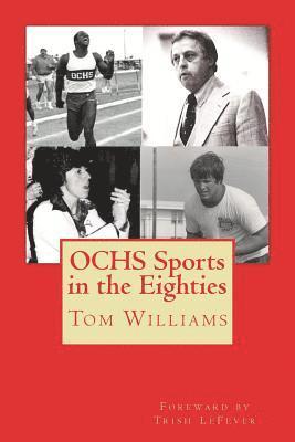 OCHS Sports in the Eighties: A review of sports at Ocean City (NJ) High School 1