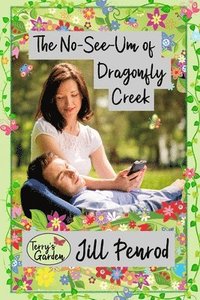 bokomslag The No-See-Um of Dragonfly Creek
