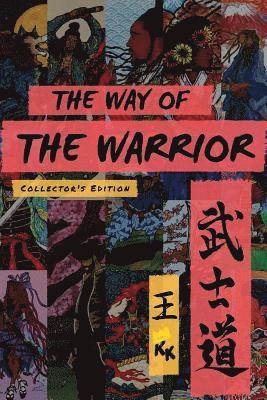 bokomslag The Way of The Warrior: Collector's Edition Art Book