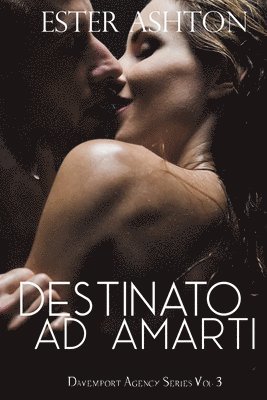 Ester Ashton - Destinato ad amarti, Häftad