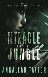 bokomslag Miracle in the Jungle
