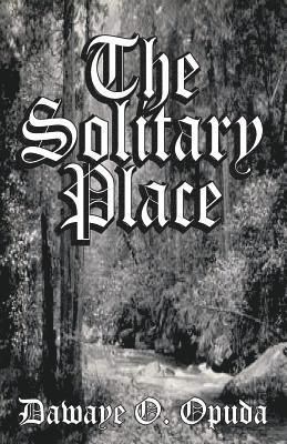 The Solitary Place 1