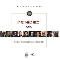 bokomslag PrimiDieci USA: The Ten Most Successful Italians in the USA Today