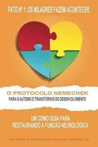 bokomslag O Protocolo Nemechek para O Autismo e Transtornos do Desenvolvimento: Um Como Guia para Restaurando a Funcao Neurologica