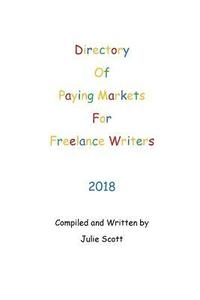 bokomslag Directory of Paying Markets for Freelance Writers 2018