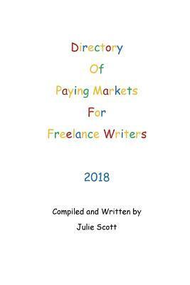 bokomslag Directory of Paying Markets for Freelance Writers 2018