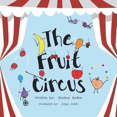 The Fruit Circus 1