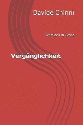 bokomslag Vergänglichkeit: Schreiben ist Leben