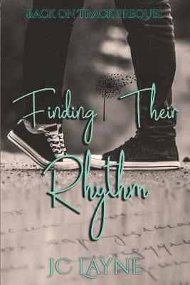 bokomslag Finding Their Rhythm: Prequel 1 for Back on Track Series